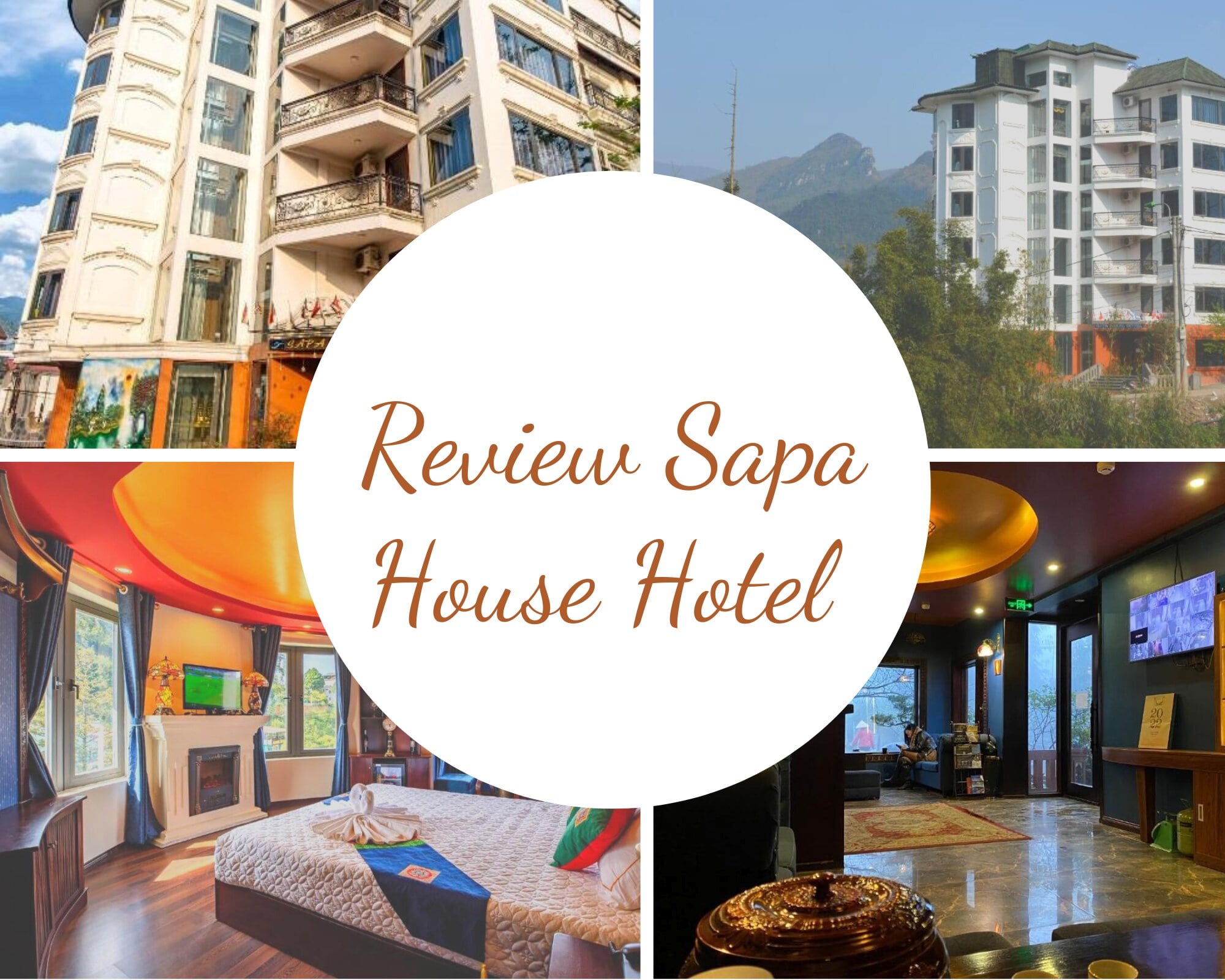 Review Sapa House Hotel - Biệt thự sang trọng tại xứ sở mù sương